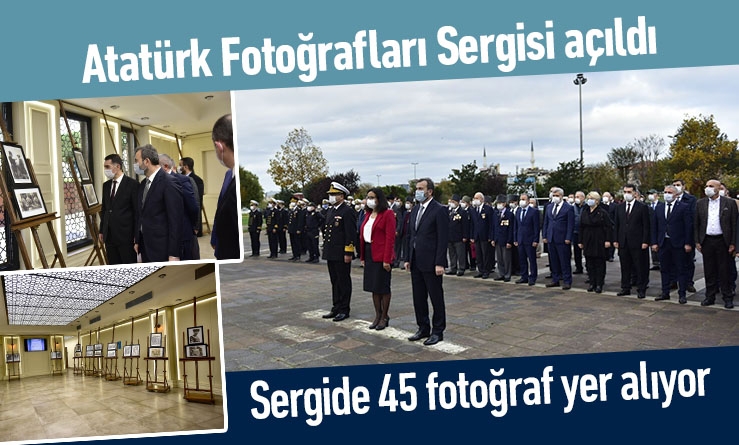 Atatürk Fotoğrafları Sergisi açıldı