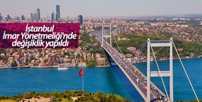 İstanbul İmar Yönetmeliği’nde değişiklik